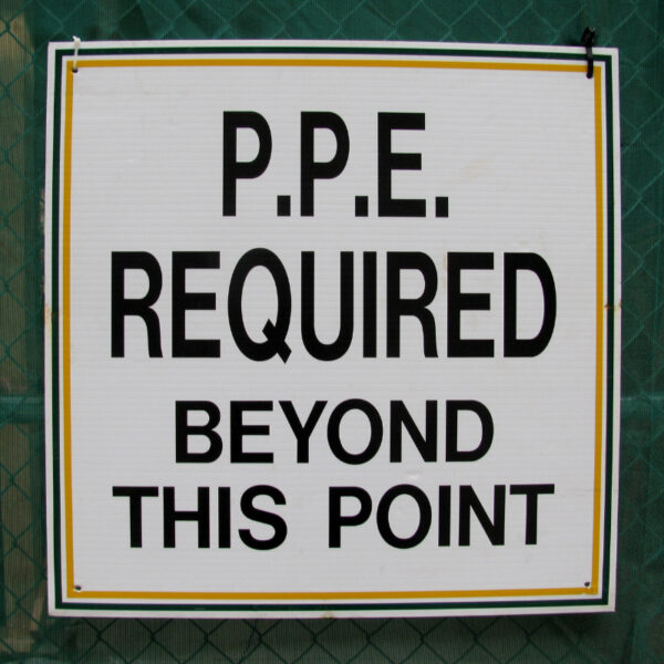 PPE requirement signs